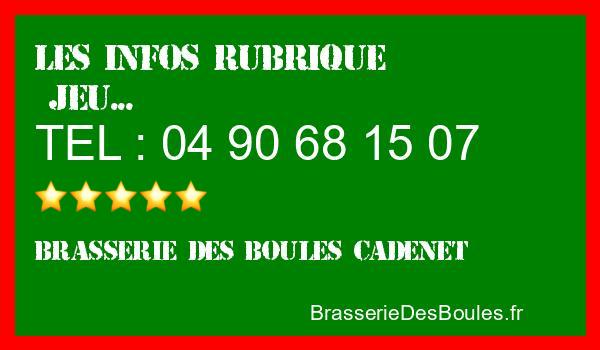 Les infos Brasserie des Boules Cadenet - Catégorie Jeu
