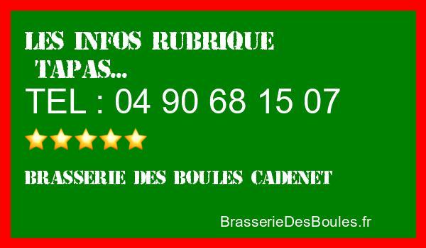 Les infos Brasserie des Boules Cadenet - Catégorie Tapas
