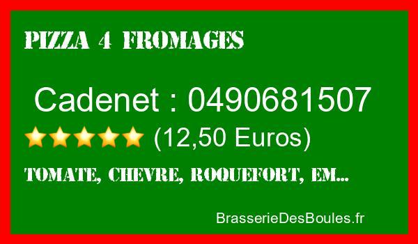 Commander une Pizza 4 Fromages à Cadenet