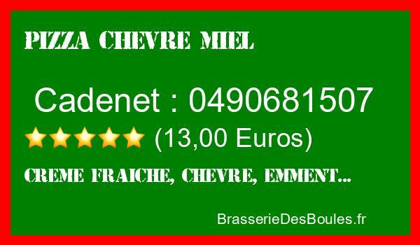 Commander une Pizza Chèvre miel à Cadenet